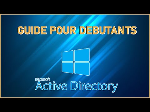 Les bases de l'Active Directory - guide complet pour débutants