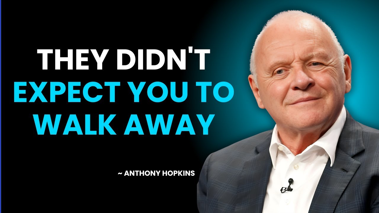 They Didn't Expect You to Walk Away | Anthony Hopkins Speech #personalgrowth