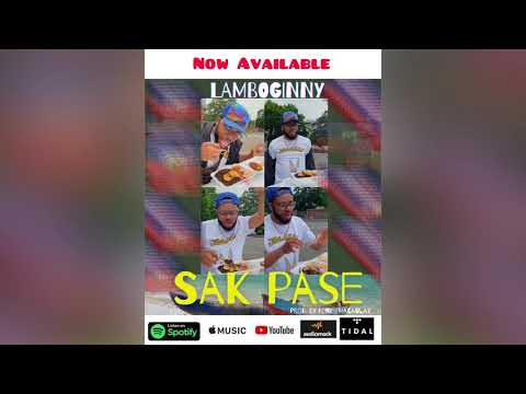 New Music: Lamboginny - Sak Pase