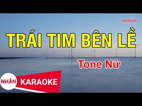 [Karaoke Beat] Trái Tim Bên Lề Tone Nữ | Nhan KTV