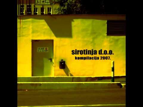 Sirotinja D.O.O. - Kompilacija 2007
