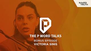 P WORD TALKS | Victoria Sinis | Former OnlyFans Recruiter Exposes the Truth Behind the Industry