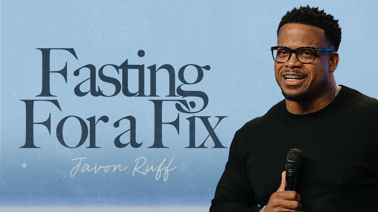 Fasting for a Fix by Javon Ruff