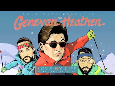 The Genevan Heathen - Love My Life feat. Amy Douglas (Original Hip Hop Mix)