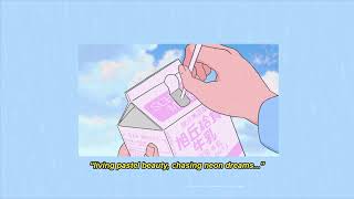 Sad Canadian Boy - Living Pastel Beauty, Chasing Neon Dreams... (prod. Pastels)