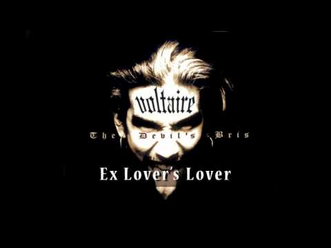 Voltaire - Ex Lover's Lover OFFICIAL