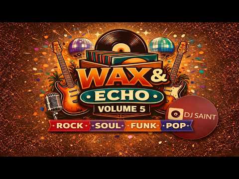 Wax & Echo   Volume 5   26 02 26