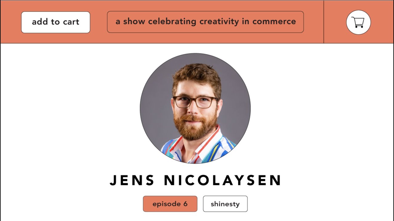add to cart ep. 06 Shinesty: Jens Nicolaysen - YouTube