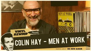 Men At Work - Colin Hay Interview - Talks About His New Album | Vinyl Rewind