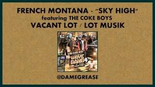 French Montana - SkyHigh Cocaine Konvicts feat. The Cokeboys
