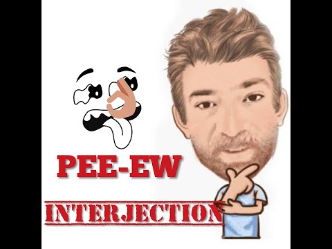 English Tutor Nick P Interjections (150) Pee-Ew