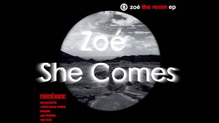 Zoé | She Comes