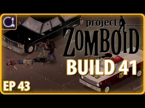 PROJECT ZOMBOID BUILD 41 | Road Trip | Ep 43