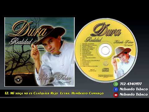 NEBARDO TABACO / MI SOGA NO ES CUALQUIER REJO