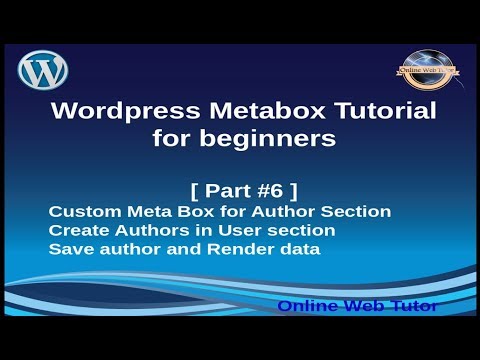 Wordpress Metabox Tutorial for beginners from scratch Part 6 | Custom Author Meta Box