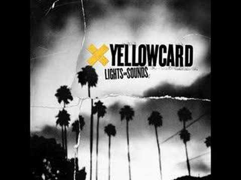 Yellowcard ~ Lights and Sounds