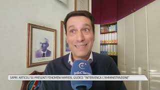 Sapri, articles on alleged mafia activity in the city: The administration must intervene.