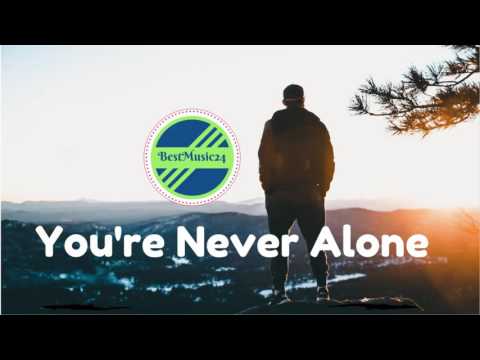 You're Never Alone( Gustavsson Remix)-   Kalle Engstrom[ 2010s Pop]- BestMusic24
