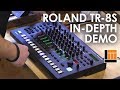Roland TR-8S Rhythm Performer [In-Depth Demonstration]