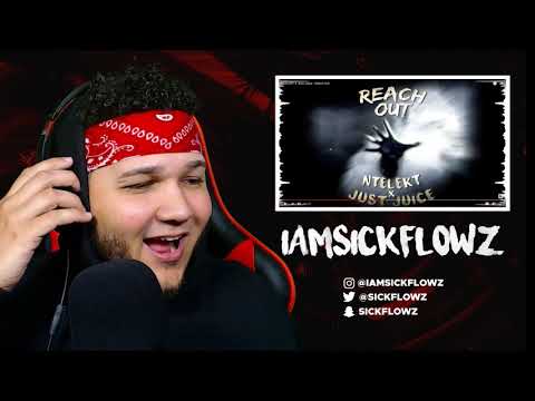 🔥🔥 REACTION!! 🔥🔥 NTELEKT X Just Juice - Reach Out | iamsickflowz