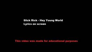 #Hey Young World with Lyrics