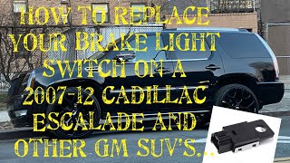 How to replace a brake sensor switch on a 2007-12 Cadillac Escalade and other GM SUVs