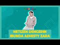 Jawaban Ibu Adhisty Zara Soal Video Memang Top Menohok Sekali