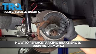 How to Replace Parking Brake Shoes 2004-2010 BMW X3