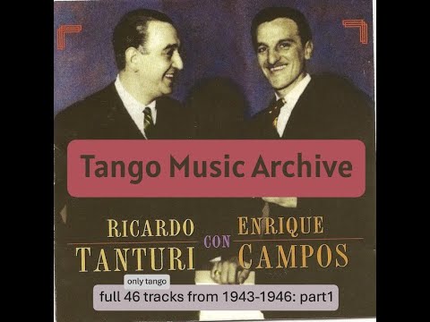 Tanturi - Campos,  full 46 tracks from 1943~1946 * only tango
