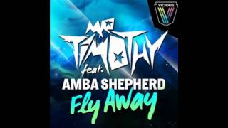 Mr Timothy & Amba Shepherd - Fly Away ( Original Mix )