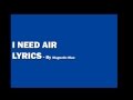 Magnetic Man - I Need Air Lyrics 