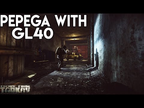Pepega With GL40 - Escape From Tarkov