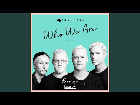 Younotus Gwylo Who We Are Koby Funk Remix