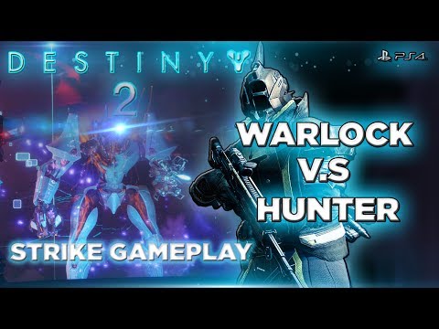 WARLOCK VS. HUNTER - DUAL GAMEPLAY - DESTINY 2 STRIKE!!