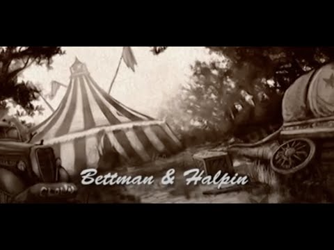 Flowers and Stone (The Circus Song) - Bettman & Halpin