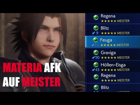 FF7 Reunion Crisis Core MATERIA MEISTER im AFK Modus - Alle Materia auf  Master in 20min