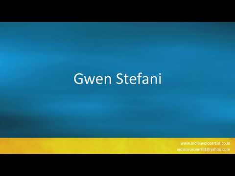 Pronunciation of the word(s) "Gwen Stefani".