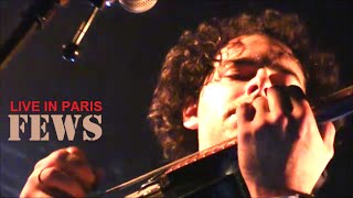 FEWS LIVE IN PARIS AU POINT EPHEMERE LE 26 MAI 2016
