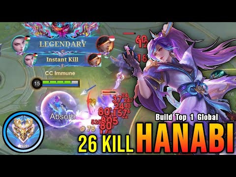 26 Kills!! Legendary Hanabi Instant Kill Enemies!! - Build Top 1 Global Hanabi ~ MLBB