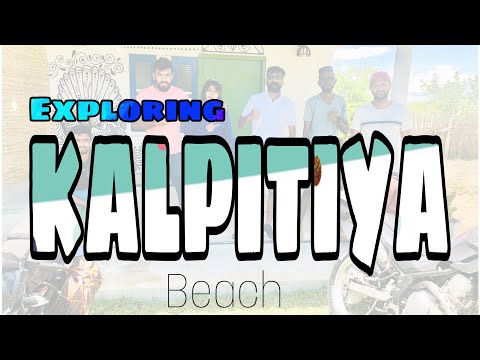 Exploring kalpitiya.