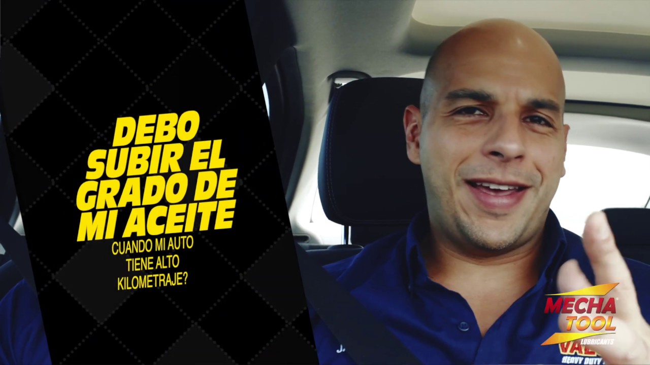 Debo Subir El Grado de Mi Aceite Cuando Mi Carro Tiene Alto Kilometraje Parte I