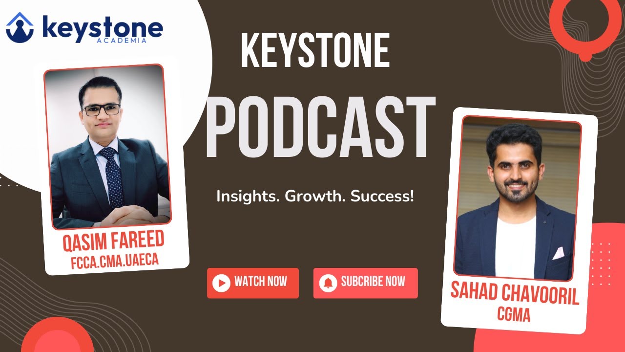 How to Succeed as a Finance Leader in Dubai | Qasim Fareed FCCA, CMA | Keystone Podcast
