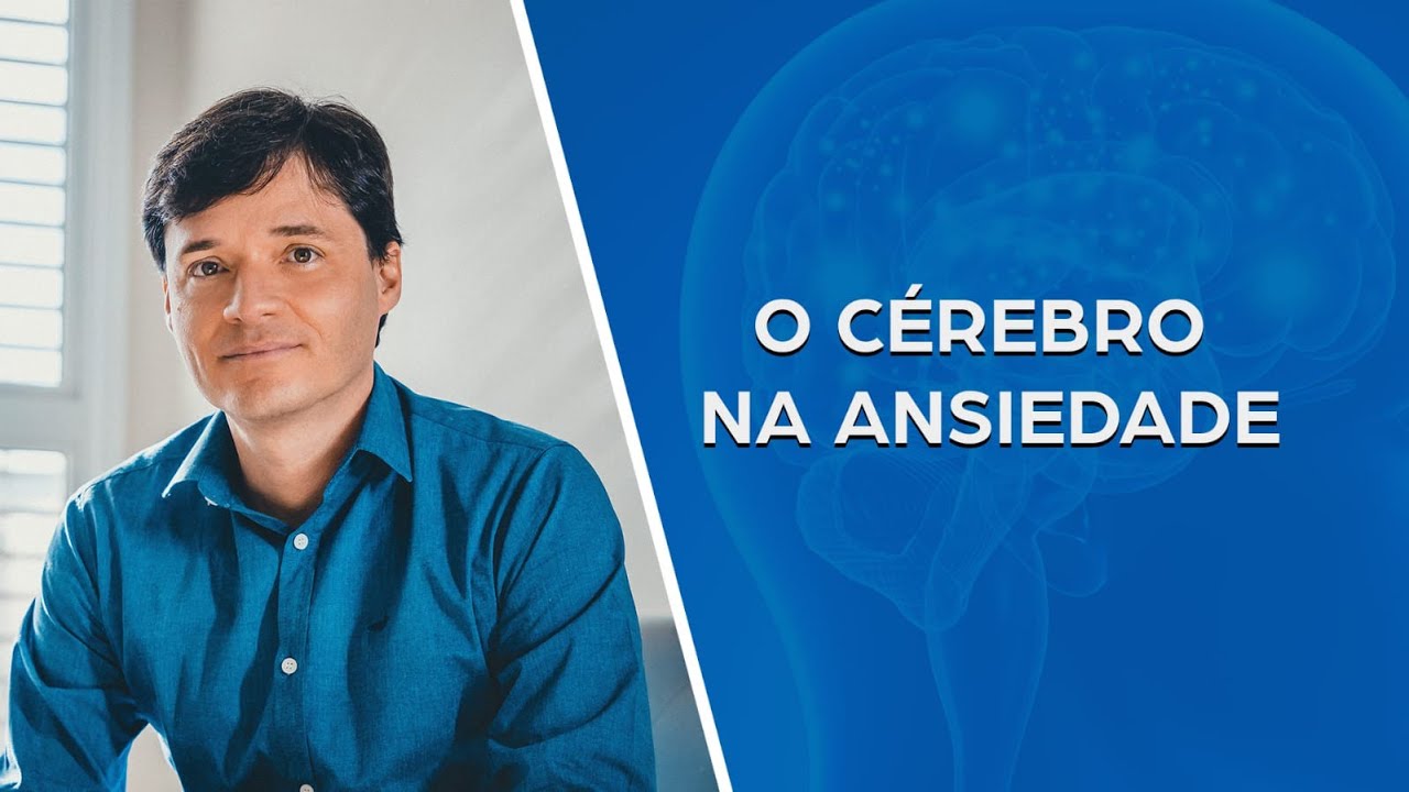 O Cérebro na ansiedade