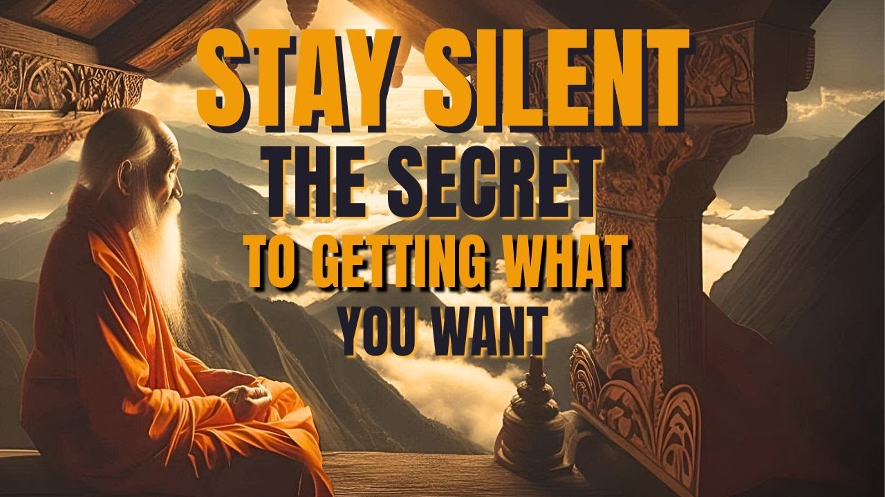 STAY SILENT - The Secrets To Getting What You Want
