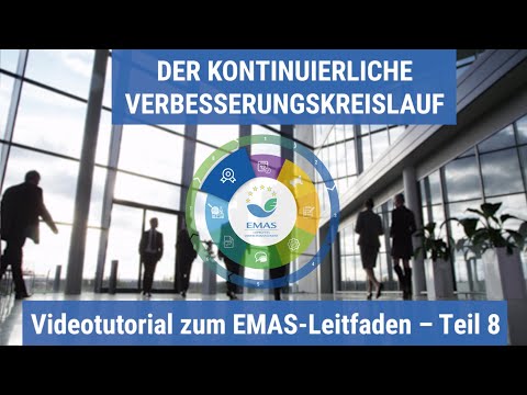 08 EMAS-Tutorial: Der kontinuierliche Verbesserungskreislauf