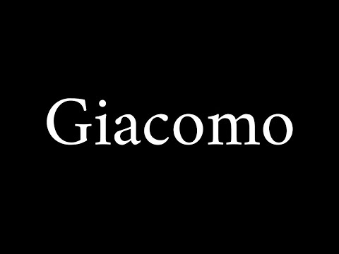 How to Pronounce Giacomo (Italian Name)