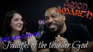 Amon Armarth Twilight of The Thunder God Reaction!!
