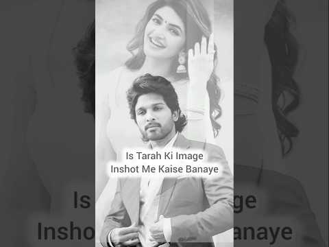 Inshot Photo Editing Tutorial || #photoeditingchallenge #phototutorial #phototips #photographr #edit