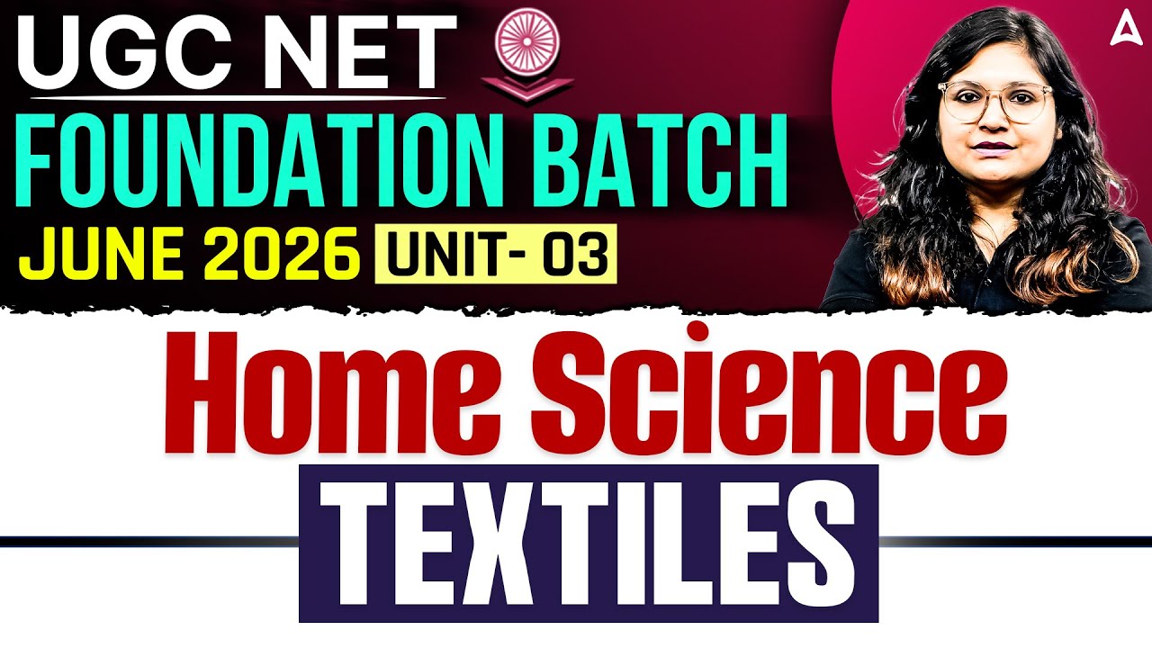 UGC NET Home Science | UGC NET Home Science Unit 3 Textiles By Prerna Mam