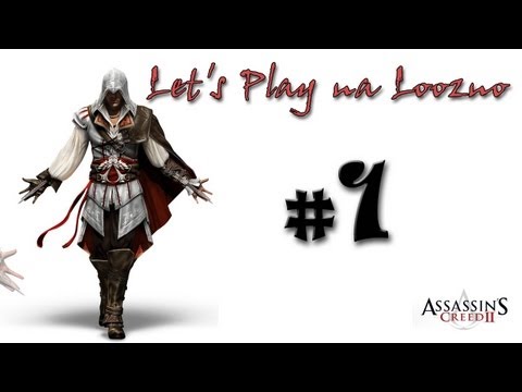 Let's Play na loozno odc. 1: Assassin's Creed II - "Failowanie na 100%"
